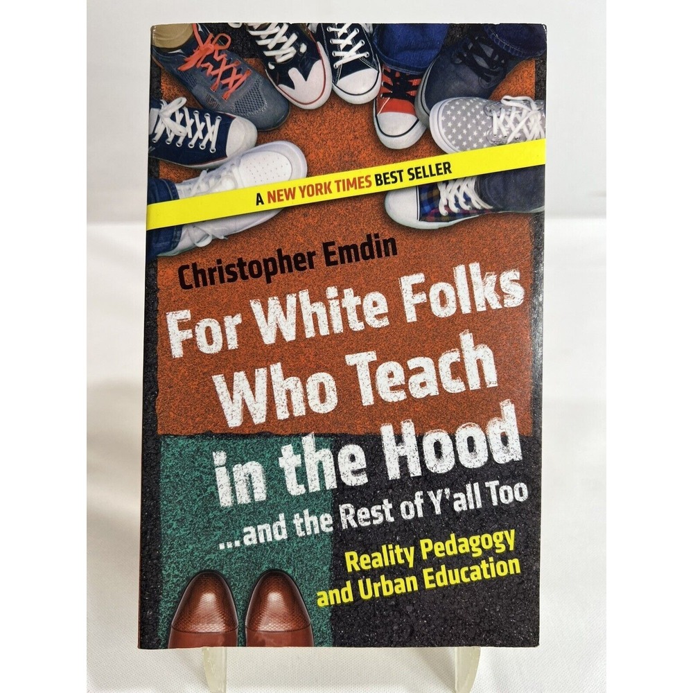 For White Folks Who Teach In The Hood Book Education Classroom Guide Office